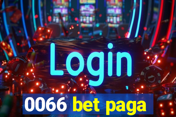 0066 bet paga