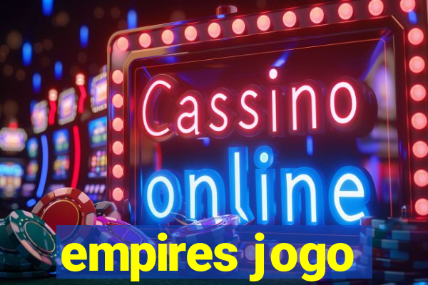 empires jogo