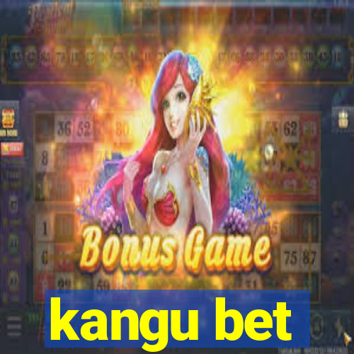 kangu bet