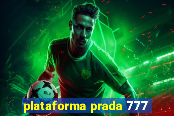 plataforma prada 777