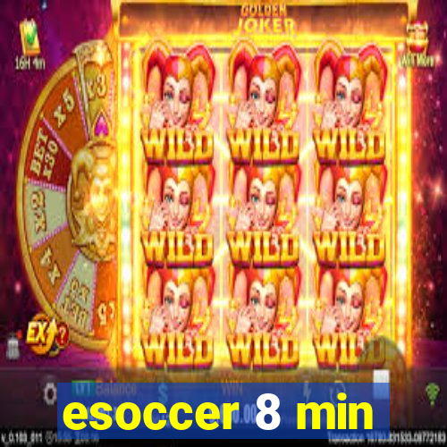 esoccer 8 min