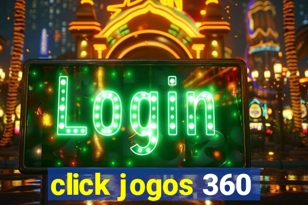 click jogos 360