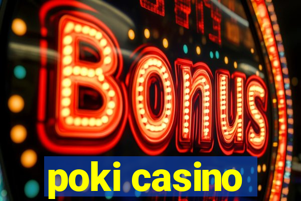 poki casino