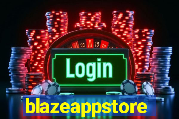 blazeappstore