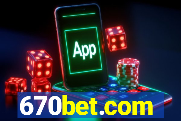 670bet.com