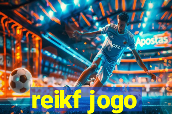 reikf jogo