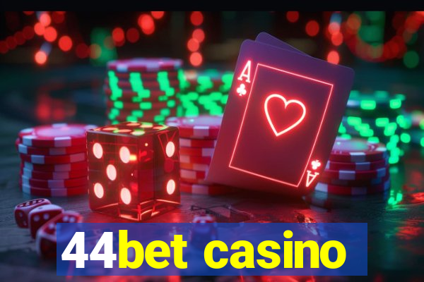 44bet casino