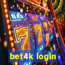 bet4k login