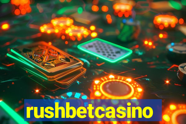 rushbetcasino