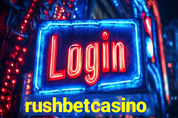 rushbetcasino