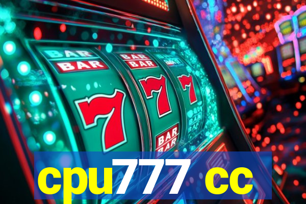 cpu777 cc