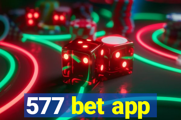 577 bet app