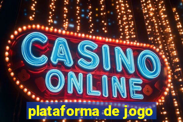 plataforma de jogo