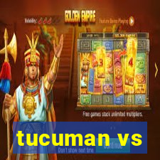 tucuman vs