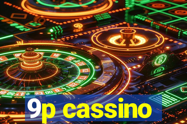 9p cassino