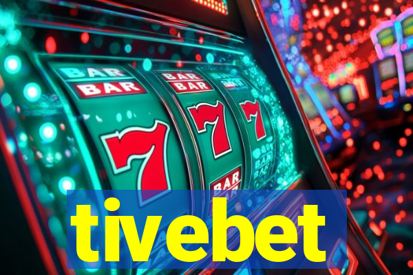 tivebet