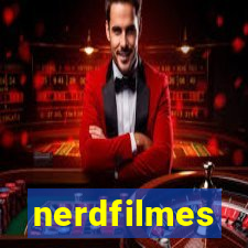 nerdfilmes