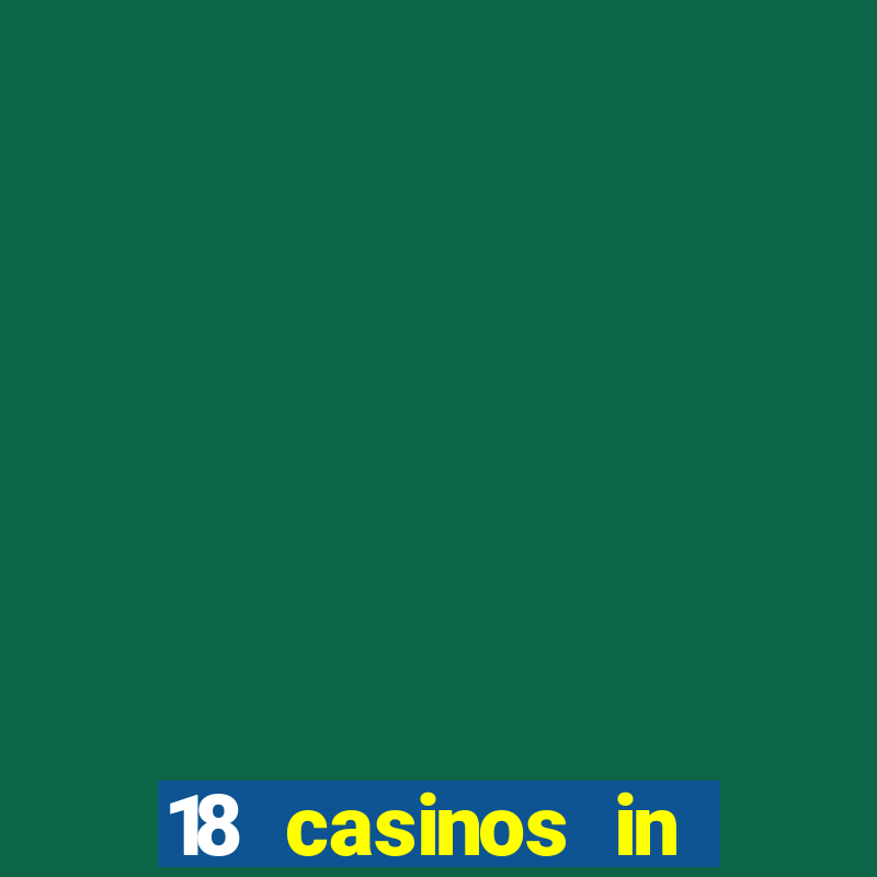 18 casinos in southern california