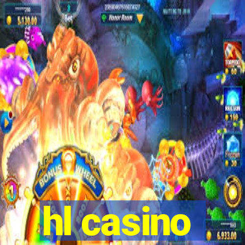 hl casino