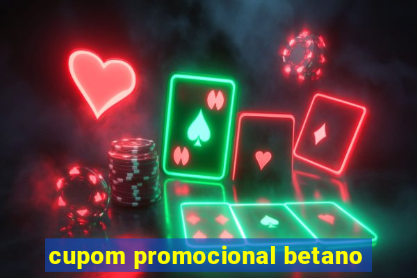 cupom promocional betano