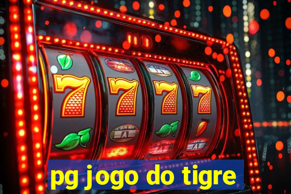 pg jogo do tigre