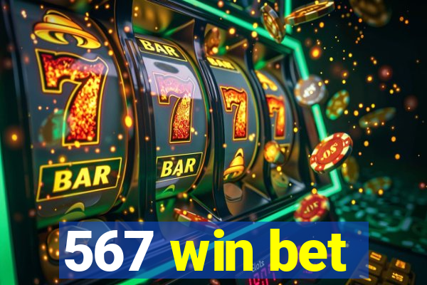 567 win bet