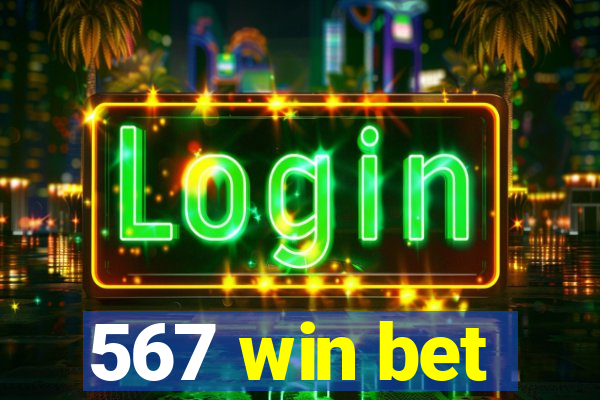 567 win bet