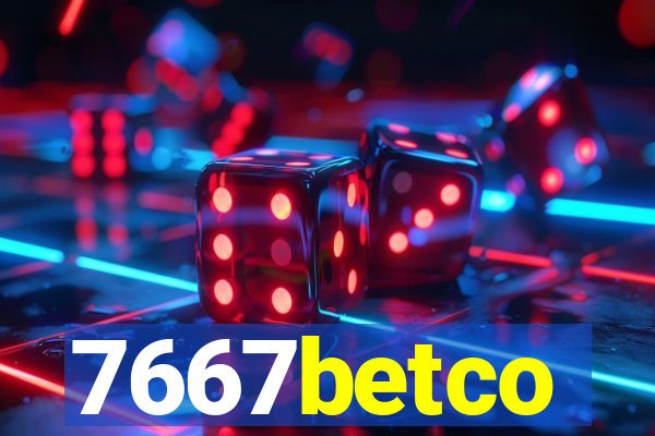 7667betco