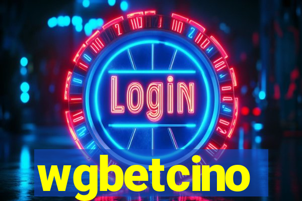 wgbetcino