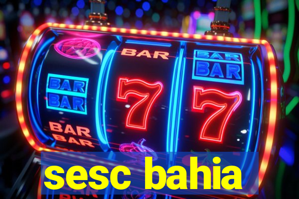 sesc bahia