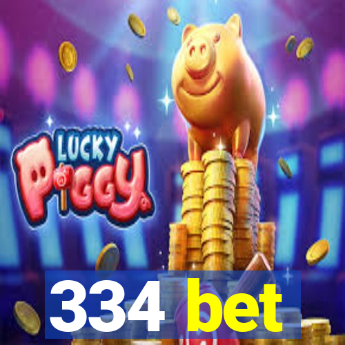 334 bet