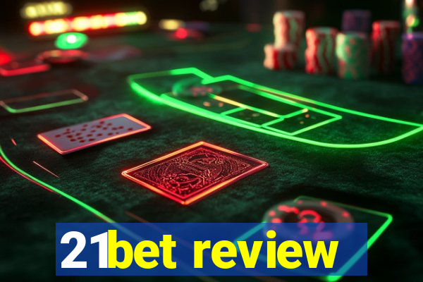 21bet review