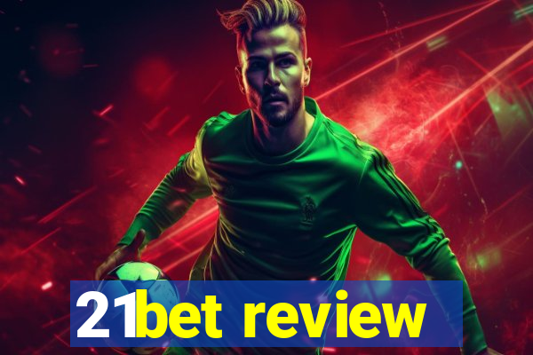 21bet review