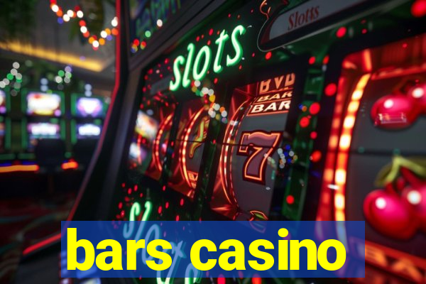 bars casino