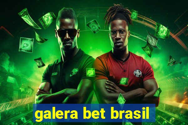 galera bet brasil