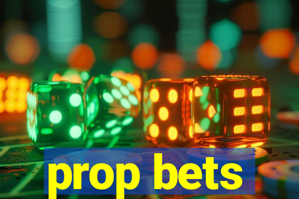 prop bets