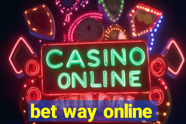 bet way online