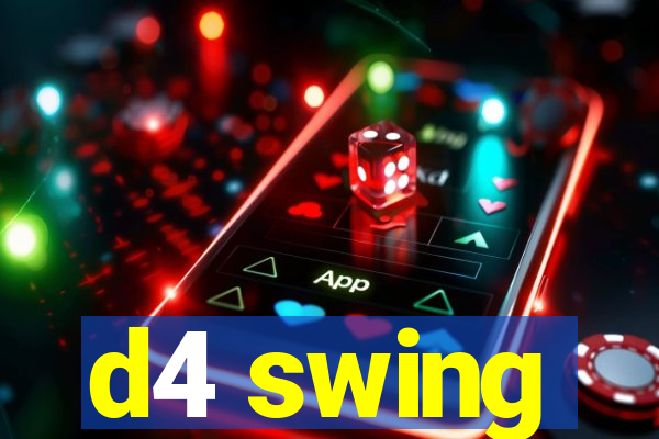 d4 swing