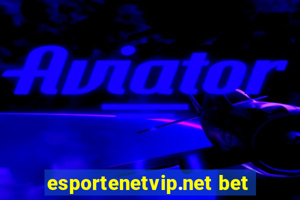 esportenetvip.net bet