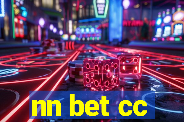 nn bet cc