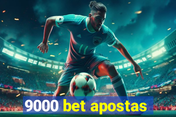 9000 bet apostas