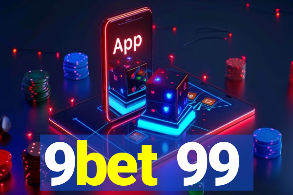 9bet 99