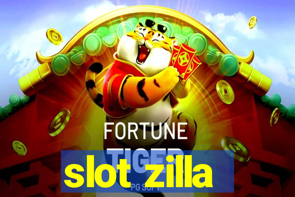 slot zilla