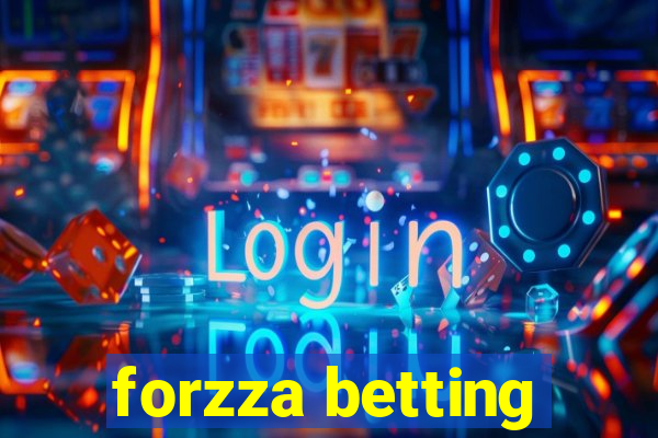 forzza betting