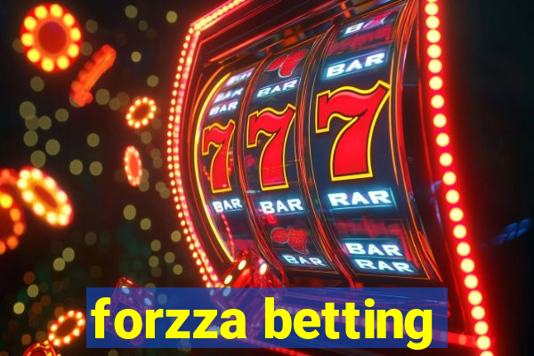 forzza betting