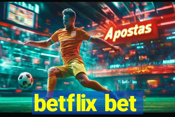 betflix bet