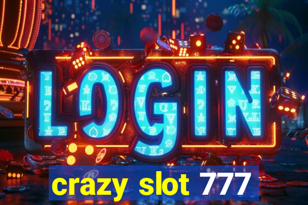 crazy slot 777