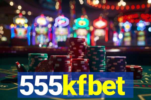 555kfbet