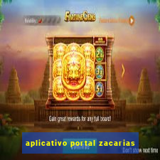 aplicativo portal zacarias