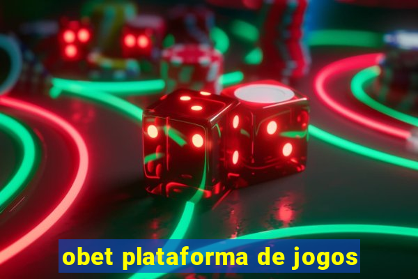 obet plataforma de jogos